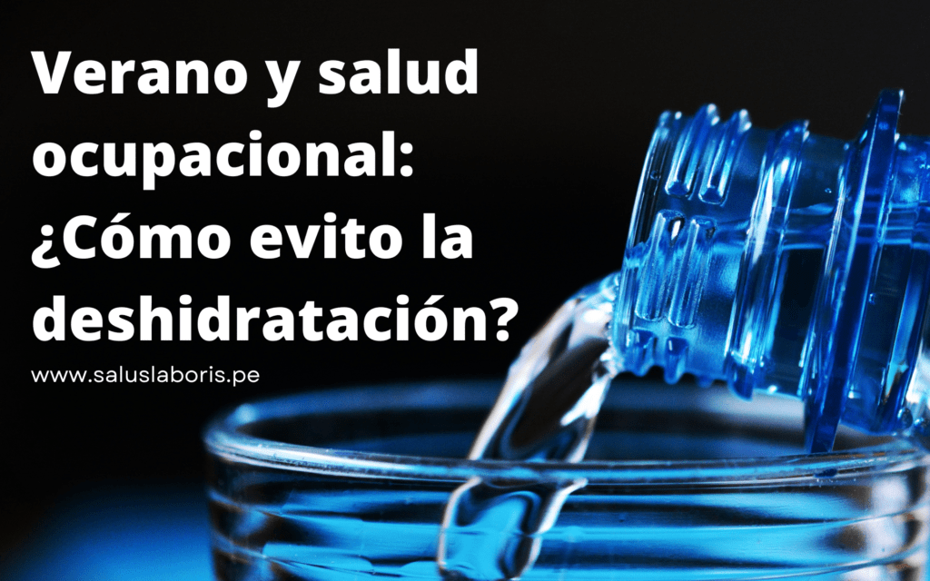 ¿Cómo evitar la deshidratación en el trabajo?