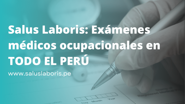 Exámen médico ocupacional. Salus Laboris